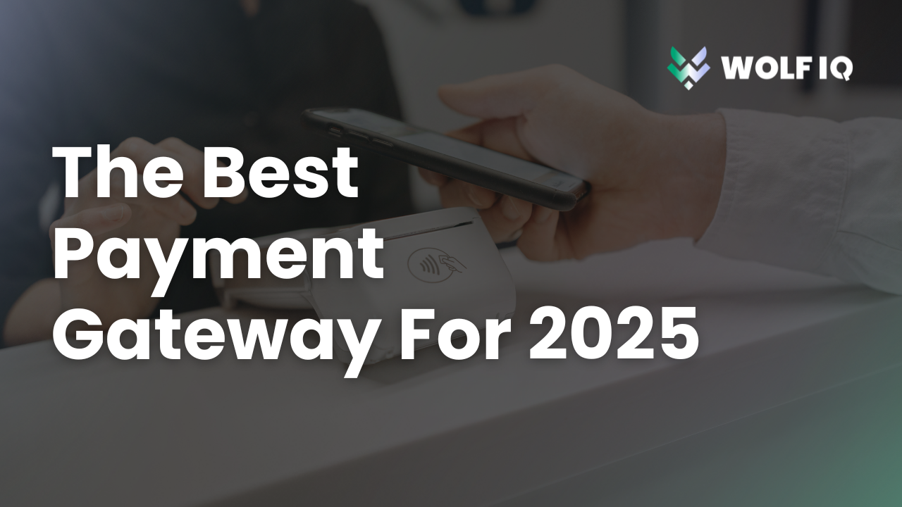 The Best Payment Gateway For 2026